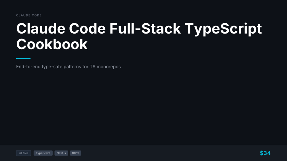 Claude Code Full-Stack TypeScript Cookbook cover